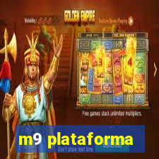 m9 plataforma